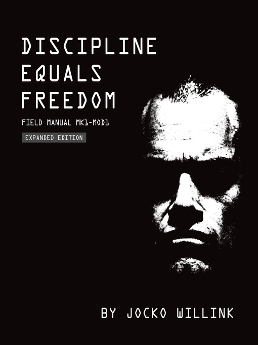 Title details for Discipline Equals Freedom by Jocko Willink - Available